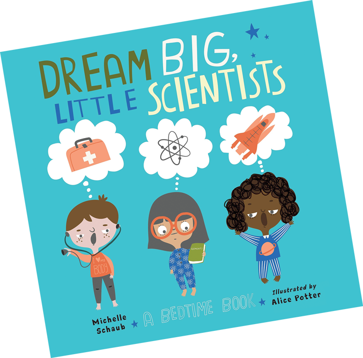 Dream Big, Little Scientists cover