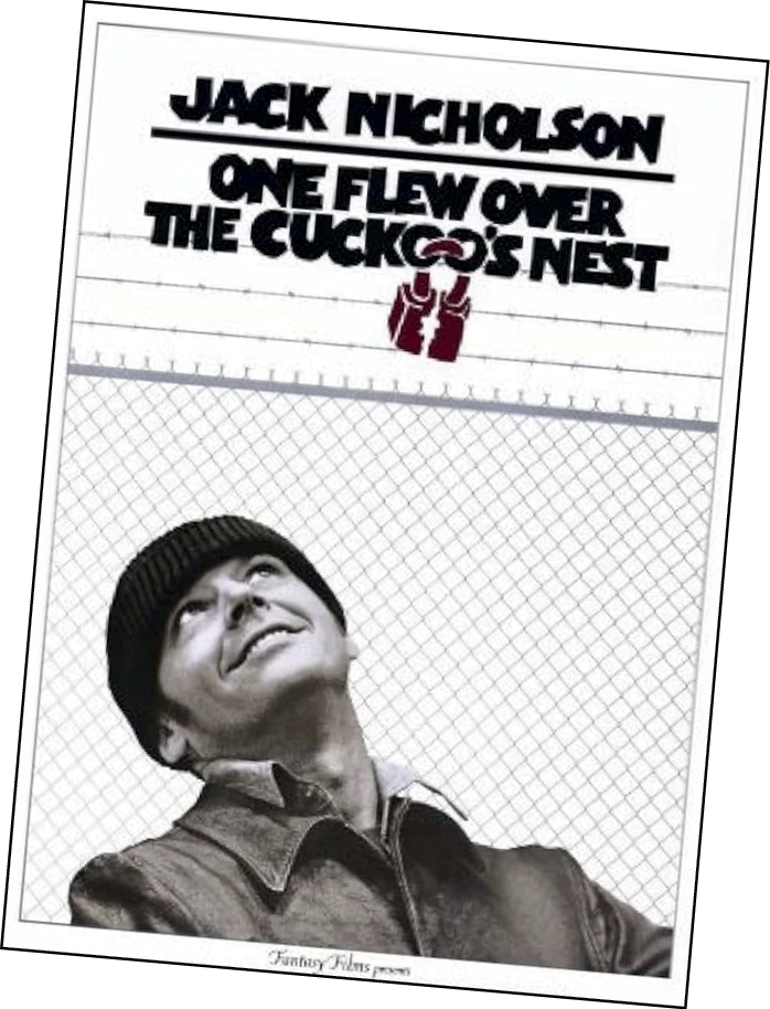 Movie poster for “One Flew Over the Cuckoo’s Nest” starring Jack Nicholson, showing Nicholson looking upward in front of a chain-link fence.